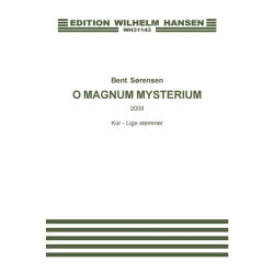 Bent Srensen: O Magnum Mysterium