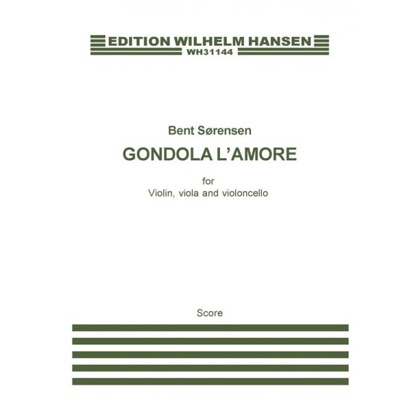Bent Srensen: Gondola L'Amore