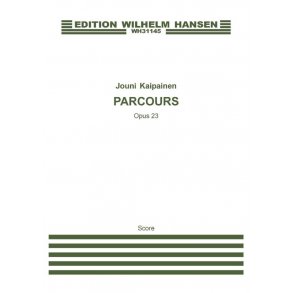 Jouni Kaipainen: Parcours Op.23 (Score)