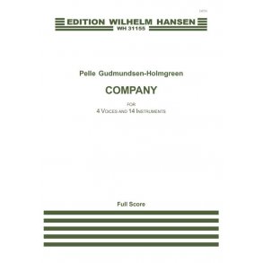Pelle Gudmundsen-Holmgreen: Company for 4 Voices and 14 Instruments