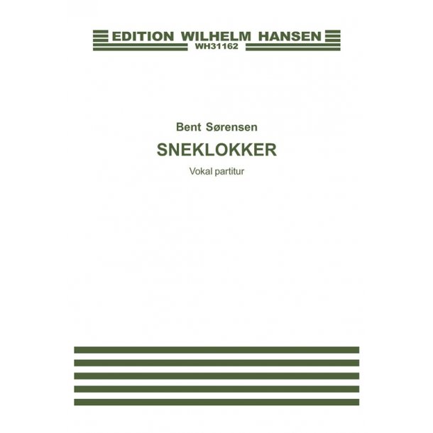 Bent Srensen: Sneklokker (SATB)