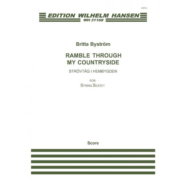 Britta Bystr&ouml;m: Ramble Through My Countryside (Score)