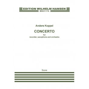 KOPPEL CONCERTO FOR RECORDER,SAXOPHONE AND ORCHESTRA SC