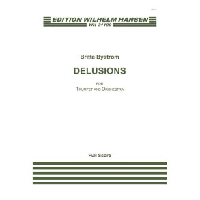 BRITTA BUSTRM DELUSIONS SC (TRUMPET AND ORCHESTRA)