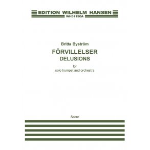 Britta Bystrm: Delusions (Solo trumpet part)