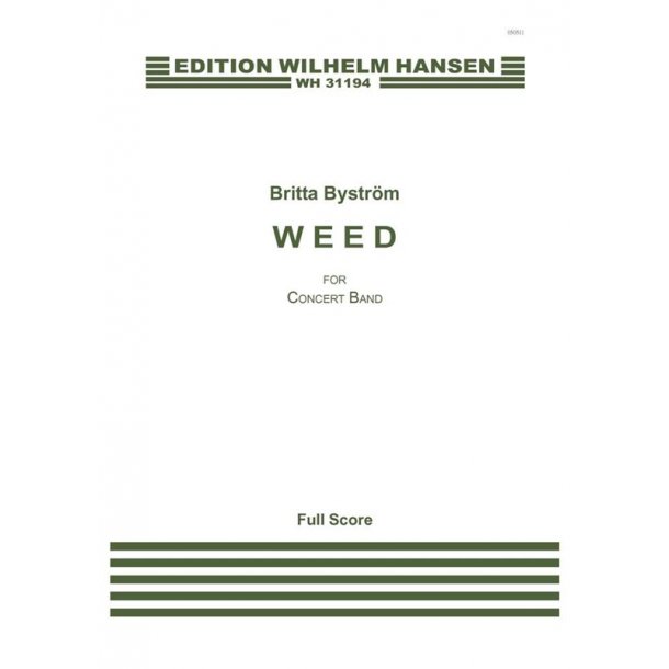 Britta Bystr&ouml;m: Weed
