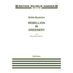 Britta Bystrm: Rebellion In Greenery for Seven Instruments (Score)