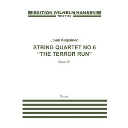Jouni Kaipainen: String Quartet No.6 "The Terror Run" (Score)