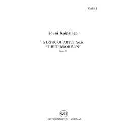 Jouni Kaipainen: String Quartet No.6 "The Terror Run" (Parts)