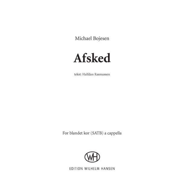 Michael Bojesen: Afsked (SATB)
