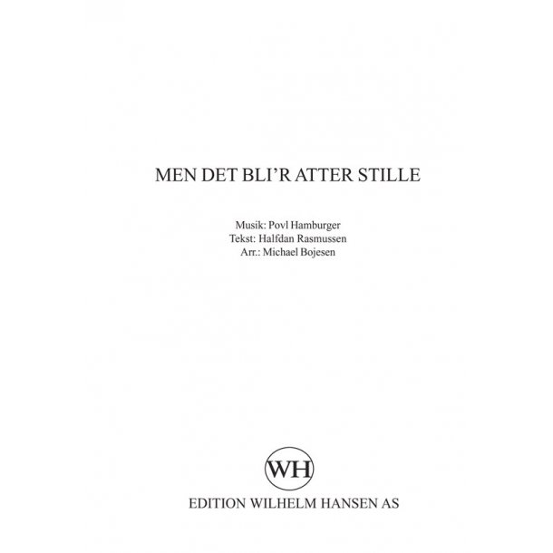 Michael Bojesen: Men Det Bli'r Atter Stille