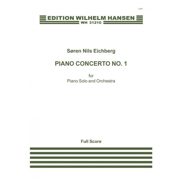 Sren Nils Eichberg: Piano Concerto No.1