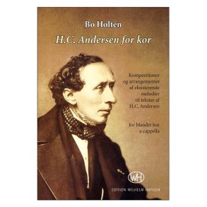 Bo Holten: H.C. Andersen For Kor