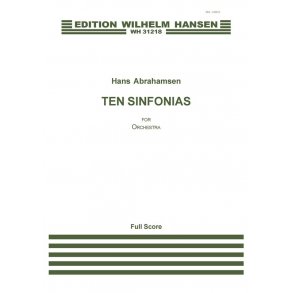 Hans Abrahamsen: Ten Sinfonias (Score)