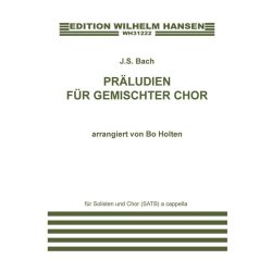 J.S. Bach: Prludien Fr Gemischter Chor