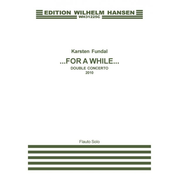 FOR A WHILE - DOUBLE CONCERTO