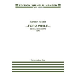 FOR A WHILE - DOUBLE CONCERTO
