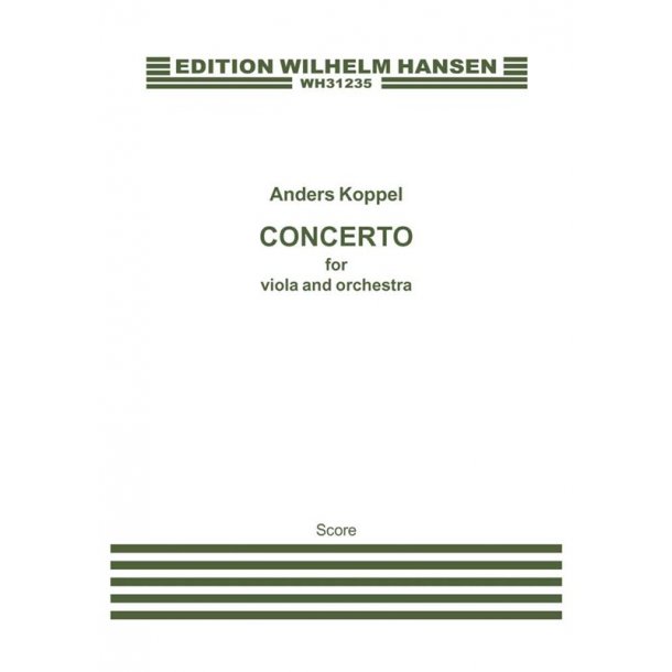 Anders Koppel: Concerto for Viola and Orchestra (Score)
