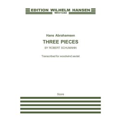 Hans Abrahamsen: Three Pieces By Schumann (Score)