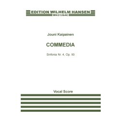 Jouni Kaipainen: Commedia - Symphony No.4, Op.95 (Vocal Score)