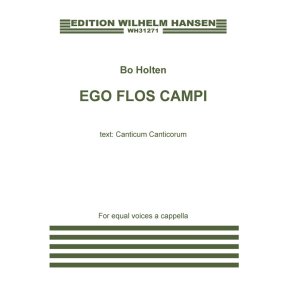 BO HOLTEN EGO FLOS CAMPI (SSA)