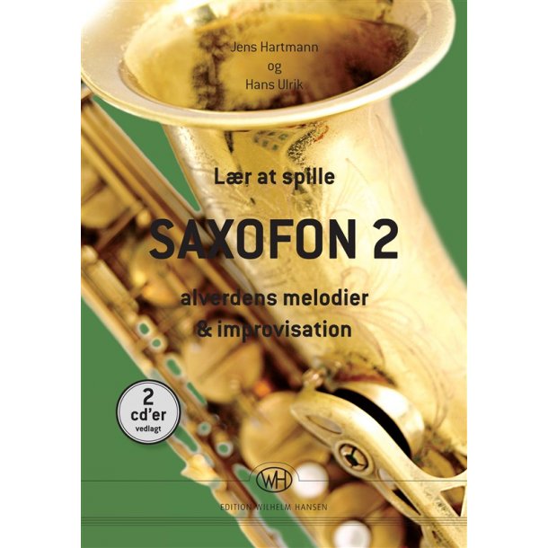 Lr at spille Saxofon 2 - Med alverdens melodier og improvisation
