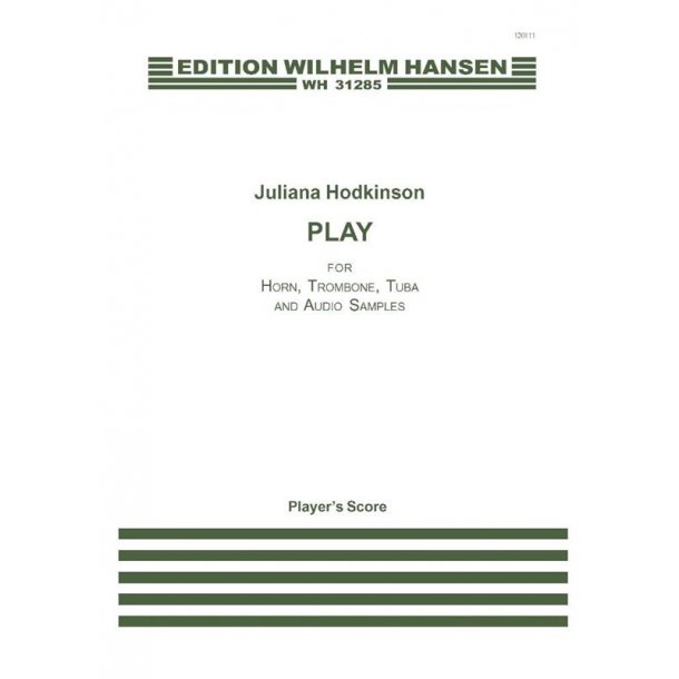 Juliana Hodkinson: Play (Player's Score)