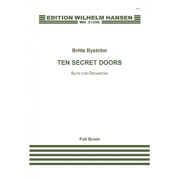 Britta Bystr&ouml;m: Ten Secret Doors - Suite For Orchestra (Score)