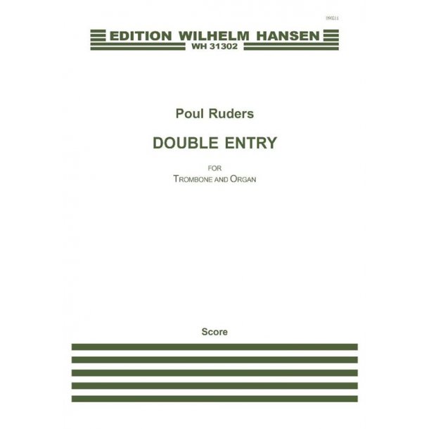 Poul Ruders: Double Entry for Trombone and Organ