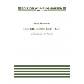 Bent Srensen: Und Die Sonne Geht Auf (PF)