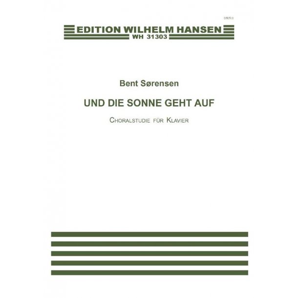 Bent Srensen: Und Die Sonne Geht Auf (PF)