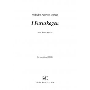Wilhelm Peterson-Berger: I Furuskogen (TTBB)