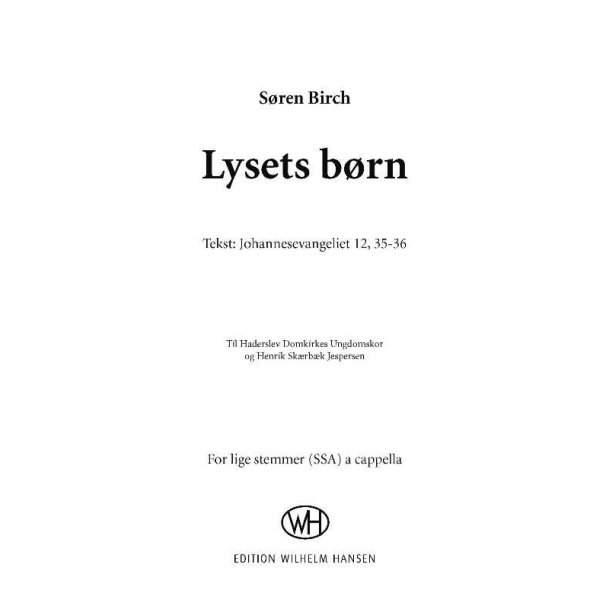 Sren Birch: Lysets Brn (SSA)