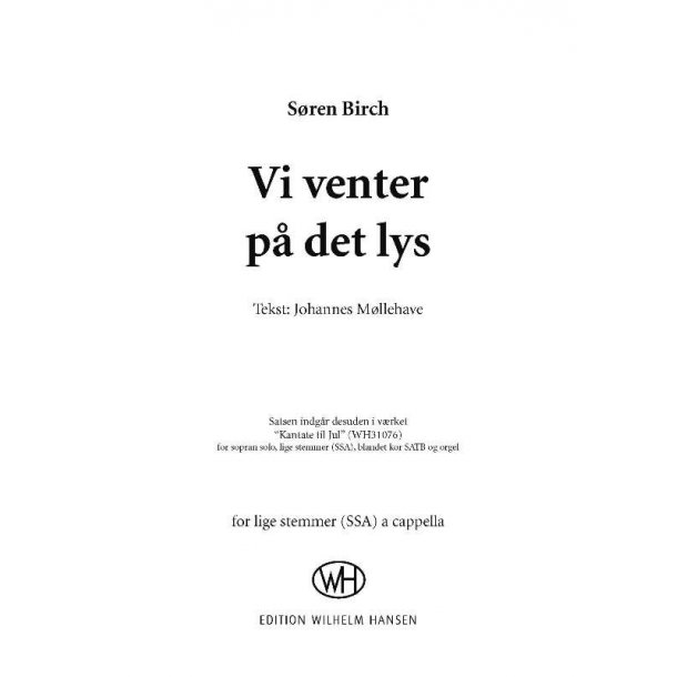 Sren Birch: Vi Venter P Det Lys (SSA)