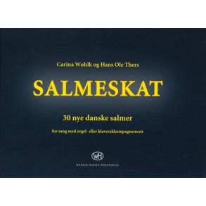 SALMESKAT - 30 nye danske salmer (koraludgave)