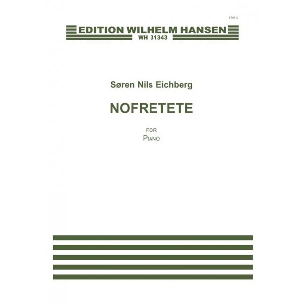 Sren Nils Eichberg: Nofretete for Piano