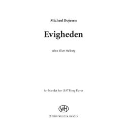 Michael Bojesen: Evigheden (SATB and piano)