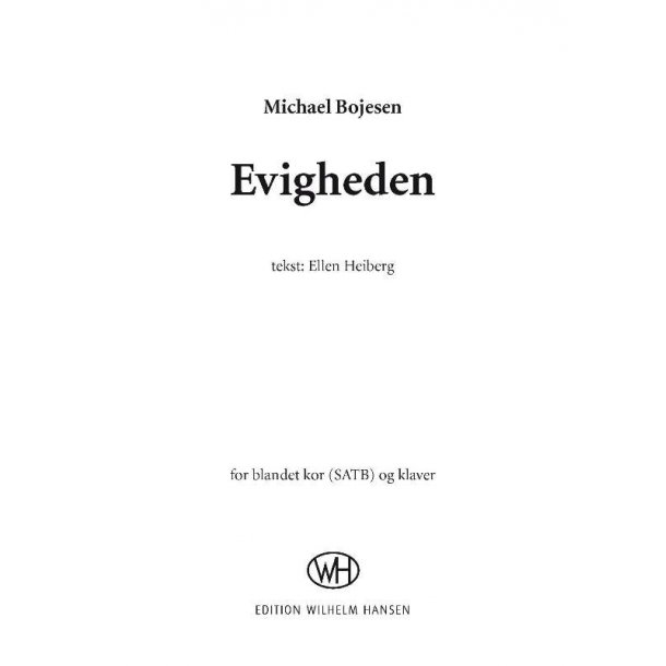 Michael Bojesen: Evigheden (SATB and piano)