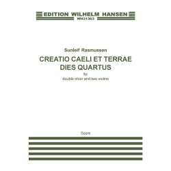 Sunleif Rasmussen: Creatio Caeli Et Terrae. Dies Quartus (Score)