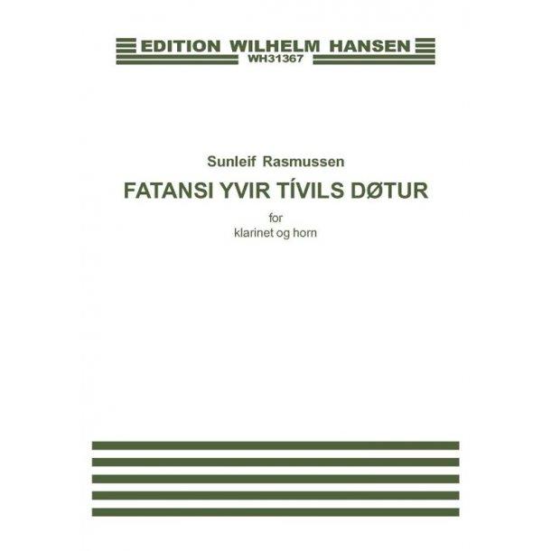 Sunleif Rasmussen: Fatansi Yvir Tivils Dotur