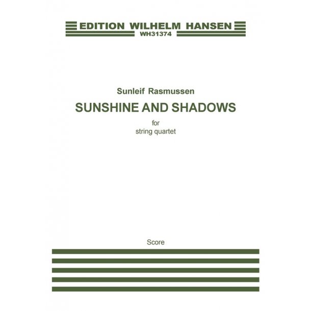Sunleif Rasmussen: Sunshine And Shadows (score)