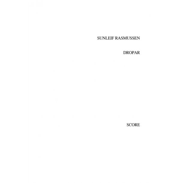 Sunleif Rasmussen: Dropar For 2 Choirs (Choral Score)