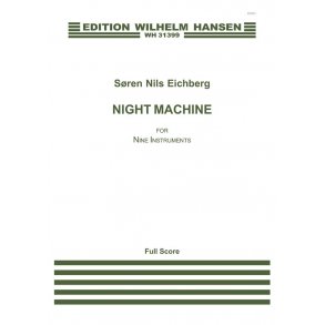 Sren Nils Eichberg: Nigh Machine (Score)
