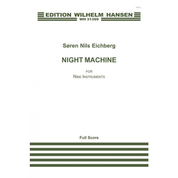 Sren Nils Eichberg: Nigh Machine (Score)