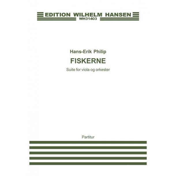 Hans-Erik Philip: Fiskerne (Score)