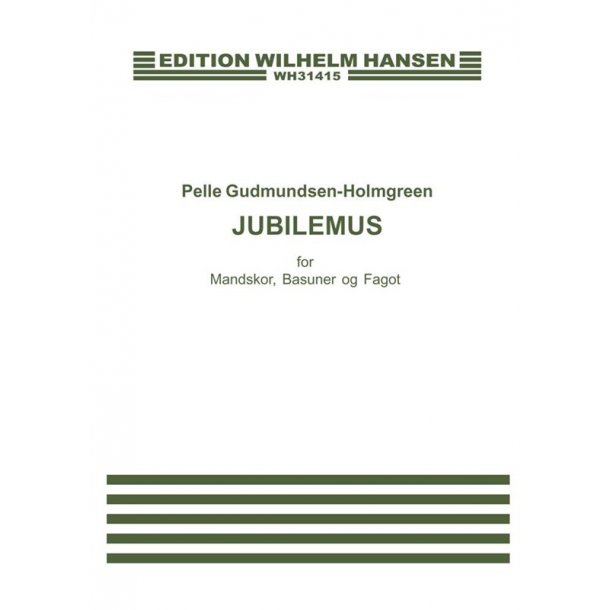 Pelle Gudmundsen-Holmgreen: Jubilemus (score)