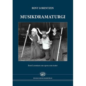 Bent Lorentzen: Musikdramaturgi