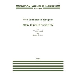 Pelle Gudmundsen-Holmgreen: New Ground Green (Score)