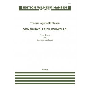 Thomas Agerfeldt Olesen: VON SCHWELLE ZU SCHWELLE (Soprano & Piano)