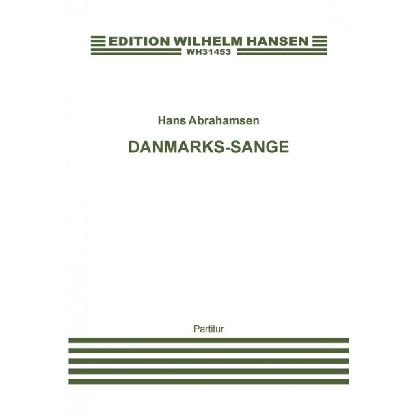 Hans Abrahamsen: Danmarks-Sange (Score)